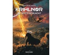 EINE REISE NACH KRIHLNOR: DIE LETZTE SCHLACHT