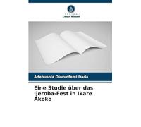 Eine Studie über das Ijeroba-Fest in Ikare Akoko