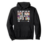 Eine super Mama und super Oma Mama Oma Pullover Hoodie