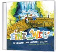 Eine Welt - Brücken statt Mauern bauen: Die Songs aus dem Musical