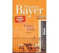 Einer fehlt: Roman | Vom Wert der Freundschaft und der Liebe