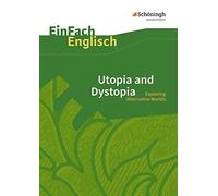 EinFach Englisch Textausgaben: Utopia and Dysto, Hoffmann, Steen.