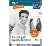 Einfach gut. Deutsch fur die Integration A1.1 I, Angioni, Viola-Stubner.