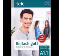 Einfach gut Deutsch fur die Integration A1.1 K, Angioni, Halbig.