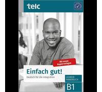 Einfach gut Deutsch fur die Integration B1 Leh, Hoff-Nabhani, Halbig, Kuhne.