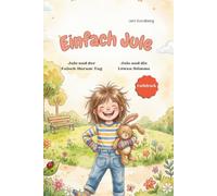 Einfach Jule: Jule und der Falsch-Herum-Tag / Jule und die Löwen-Stimme (Farbdruck)