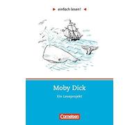 einfach lesen Moby Dick. Aufgaben und Ubungen., Melville.
