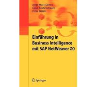 Einfhrung in Business Intelligence mit SAP NetWeaver 7.0 by ... - 9783540795360