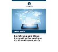 Einführung von Cloud-Computing-Technologie für Bibliotheksdienste