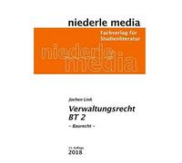 Einfuhrung in das Verwaltungsrecht (BT) 2: Baurecht, Link 9783867240758 New.