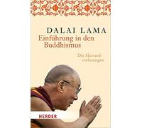 Einfuhrung in den Buddhismus: Die Harvardvorlesungen, Lama 9783451067785 New.