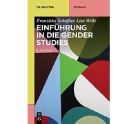 Einfuhrung in die Gender Studies: 2. Auflage (d, Franziska, Scholer, Wille,.
