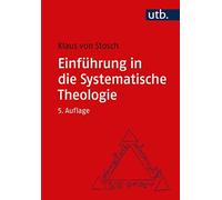 Einfuhrung in die Systematische Theologie, Von-Stosch 9783825259631 New.