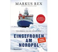 Eingefroren am Nordpol: Das Logbuch von der AP, Rex.