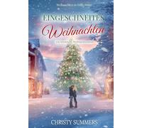 Eingeschneites Weihnachten: Ein Kleinstadt-Weihnachtsroman (Weihnachten in Holly Ridge)
