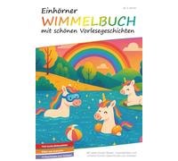 Einhörner Wimmelbuch: Mit schönen Vorlesegeschichten