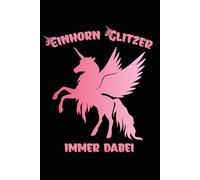 Einhorn freunde Taschenbuch: Notizbuch für freunde die Einhörner lieben