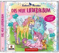 Einhorn-Paradies - Das Neue Liederalbum