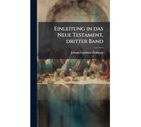 Einleitung in das Neue Testament, dritter Band