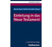 Einleitung in Das Neue Testament (Kohlhammer Studienbucher Theologie), Ebner.