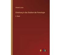 Einleitung in das Studium der Pomologie: II. Band
