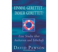 Einmal gerettet - immer gerettet?