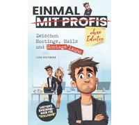 Einmal mit Profis - Zwischen Meetings, Mails und Montagslaune: Das lustige Geschenkbuch für Arbeitskollegen und alle, die den Alltagswahnsinn mit Herz & Humor überstehen.