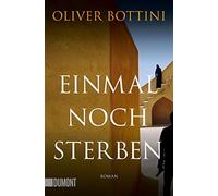 Einmal noch sterben: Ausgezeichnet mit dem Deut, Bottini Paperback.