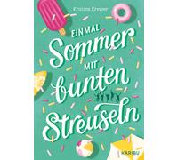 Einmal Sommer mit bunten Streuseln: Jugendbuch , Kreuzer, Kreuzer,.