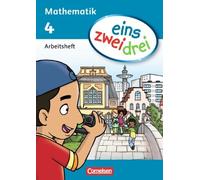 eins zwei drei - Mathematik 4. Schuljahr. Arbei, Demirel, Deseniss, Drews, G.