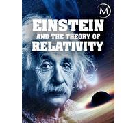 Einstein and the Theory of Relativity