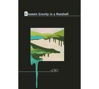 Einstein Gravity in a Nutshell