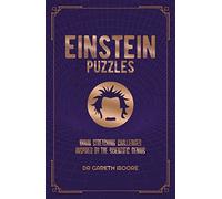 Einstein Puzzles: Brain Stretching Challenges Inspired by the Scientific Genius (Arcturus Classic Conundrums)