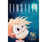 Einstein: The Boy Who Changed the World: Albert Einstein Book for Kids - A Captivating Addition to Inspiring Books About Albert Einstein - Featuring ... Childhood Stories of Famous Figures)