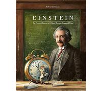 Einstein: The Fantastic Journey of a Mouse Through Time and Space (Mouse Adventures)