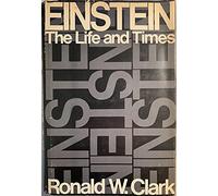 Einstein the Life and Times