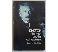 Einstein: The Man and His Achievement