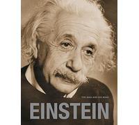 Einstein: The Man and his Mind