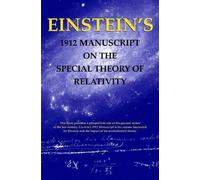 Einstein's 1912 Manuscript on the Theory of Relativity: a Facsimile