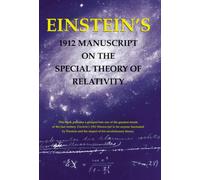 Einstein's 1912 Manuscript on Theory of Relativity