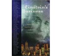 Einstein's Business: Engaging Soul, Imagination, and Excellence in the Workplace