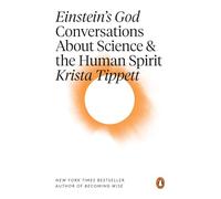 Einstein's God: Conversations about Science and the Human Spirit