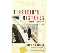 Einstein's Mistake: The Human Failings of Genius