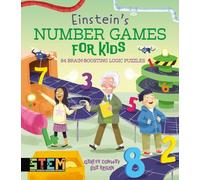 Einstein's Number Games for Kids: 84 Brain-Boosting Logic Puzzles