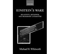 Whitwort - Einstein's Wake Relativity Metaphor and Modernist Litera - N555z