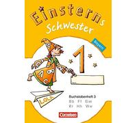 Einsterns Schwester - Erstlesen 1. Jahrgangsstu, Maurach, Pfeifer, Schwa.