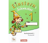 Einsterns Schwester - Erstlesen 1. Schuljahr. D, Maurach, Pfeifer, Sc.