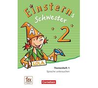 Einsterns Schwester - Sprache und Lesen 2. Schu, Bauer, Maurach.