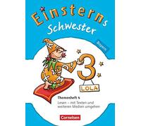 Einsterns Schwester - Sprache und Lesen 3. Jahr, Bauer, Gerstenmaier, Grimm,.
