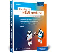 Einstieg in HTML und CSS: Barrierefreie und responsive Webseiten erstellen mit HTML und CSS - ganz ohne Vorwissen! Ausgabe 2024